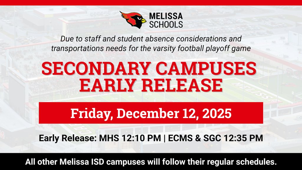 Secondary campuses will be on Early Release Schedule for students this Friday, Dec. 12 (MHS at 12:10 p.m. &amp; ECMS/SGC at 12:35 p.m), due to student extracurricular absences and transportation needs related to the playoff football game. Please see your email for more info.