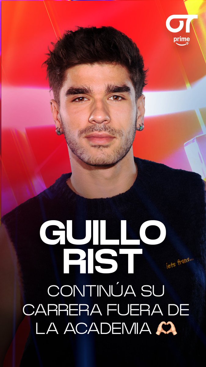 OT_Oficial's tweet photo. El undécimo EXPULSADO de Operación Triunfo 2025 es Guillo Rist 🥺 Se ha quedado A NADA de ser finalista de #OT2025 💙 Guillo, gracias por regalarnos tanto talento, ARTISTA 🫵🏻 ⭐

Síguelo en @primevideoes 👉🏻 https://t.co/3Wlrulv5bw #OTGala12 https://t.co/eylhDFssZl