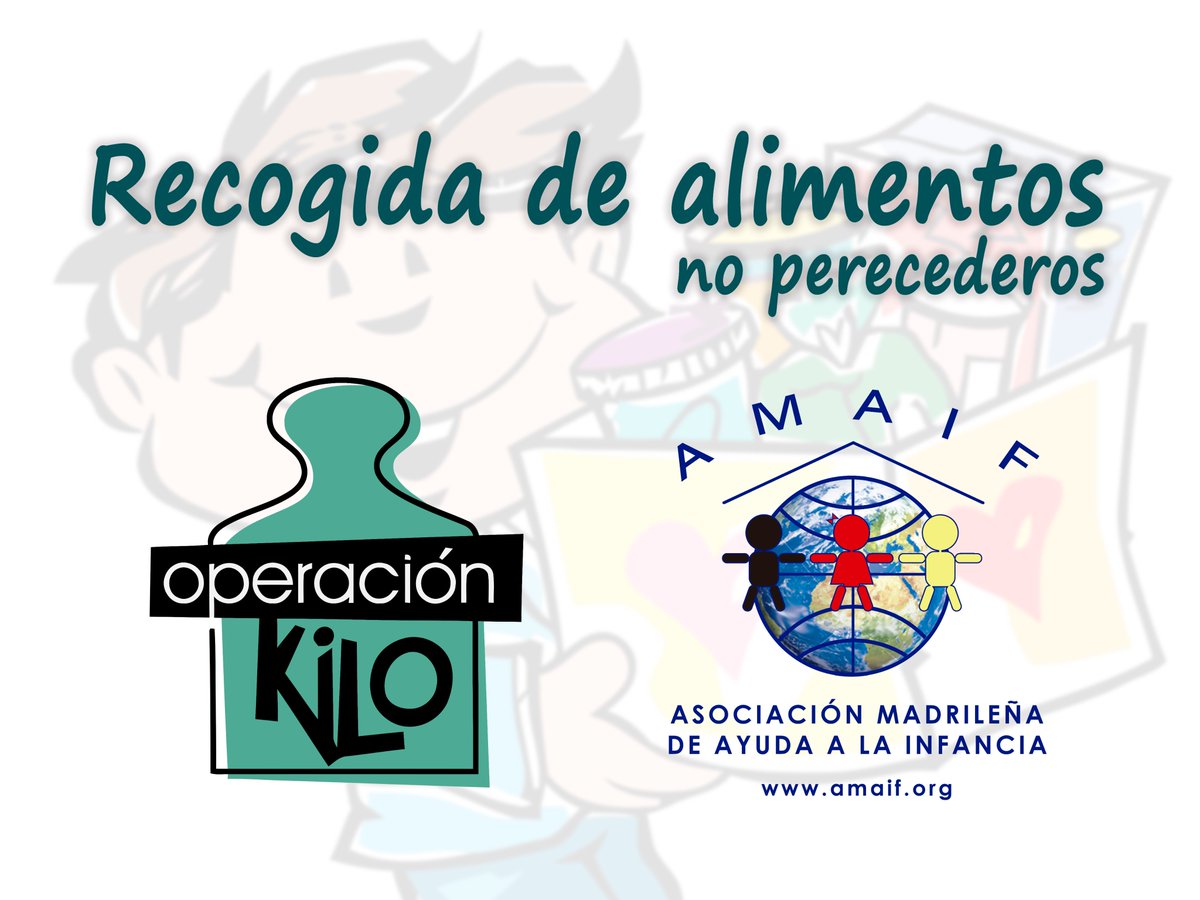 OPERACIÓN KILO 2025  del 9 AL 18 DE DICIEMBRE

Se entregará alimentos al comedor social c/Dr. Cortezo 8 y a la Casa  Miguel Ferrer para mujeres e hijos en exclusión social.

Puntos de recogida, ver en amaif.org/es/noticias

**Donación cuenta Caixa
ES34 2100 3450 2922 0011 6523