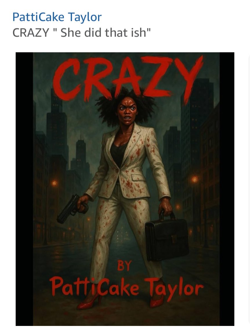 PattiCake33's tweet photo. CRAZY “she did that ish” now available on AMAZON #fyp #urbanfiction #foryoupage #highlights https://t.co/TYsgCiAY7k