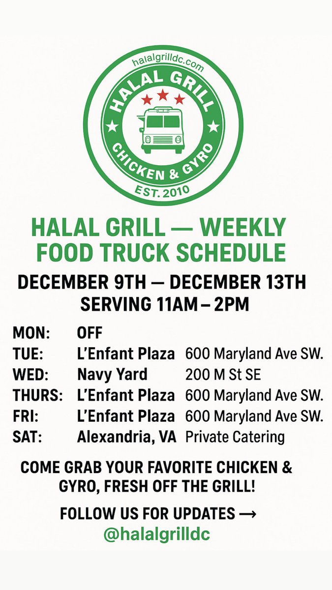 WhereHalal's tweet image. 📍 HALAL GRILL — WEEKLY FOOD TRUCK SCHEDULE 🚚🔥