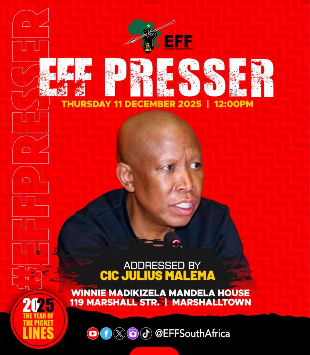 EFFSouthAfrica's tweet image. ♦️Do Not Miss It♦️

President and Commander in Chief @Julius_S_Malema will address the #EFFPresser on Thursday, 11 December 2025 at 12H00.

You don’t want to miss it!