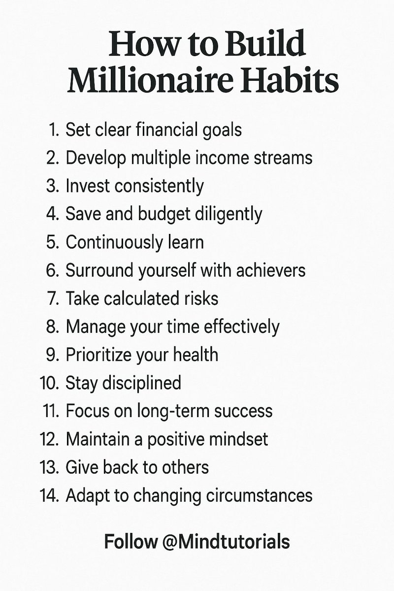 Mindtutorials's tweet image. How To Build Millionaire Habits