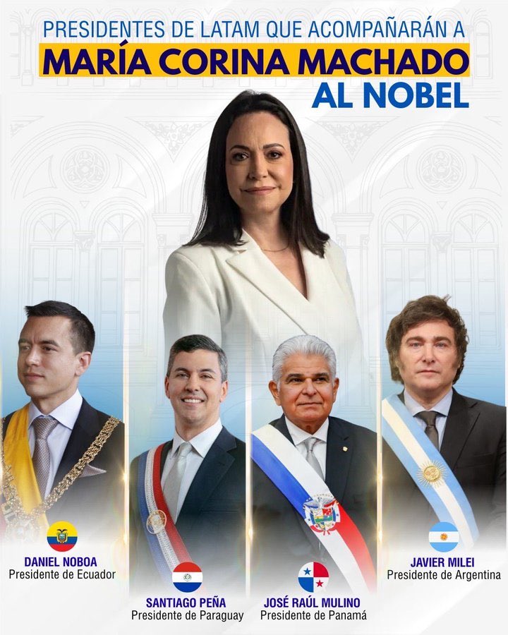 🚨| CONFIRMADO: Presidentes de Latinoamérica que acompañarán a María Corina Machado a recibir el premio Nobel de La Paz en Oslo, Noruega. 🇻🇪🇳🇴

🇪🇨Daniel Noboa 
🇵🇾Santiago Peña
🇵🇦José Raúl Mulino
🇦🇷Javier Milei