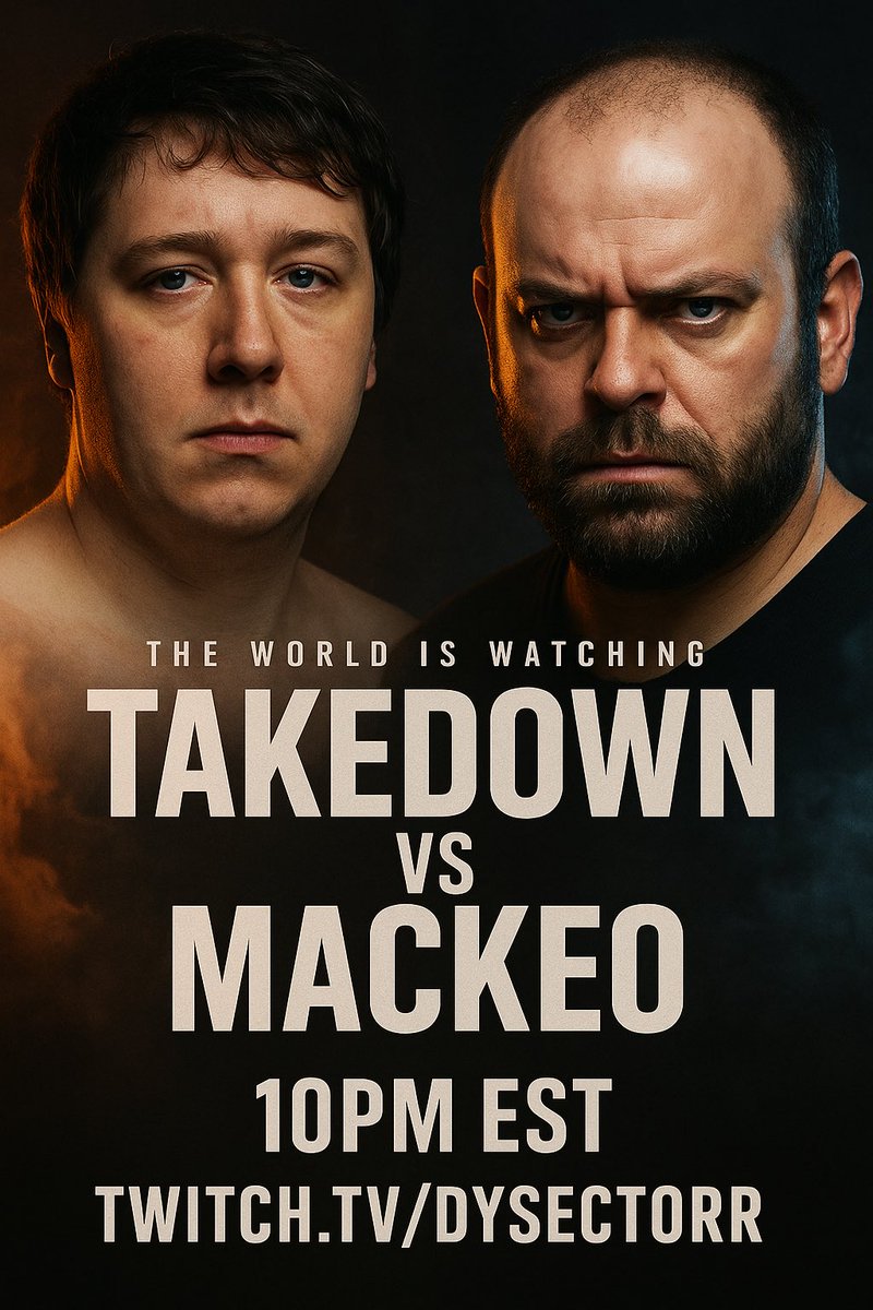 MATCH OF THE CENTURY

TAKEDOWN VS MACKEO

1v1 BO3

Match has been flexed to 9:30 est. 

Tune in on Twitch

m.twitch.tv/dysectorr/home