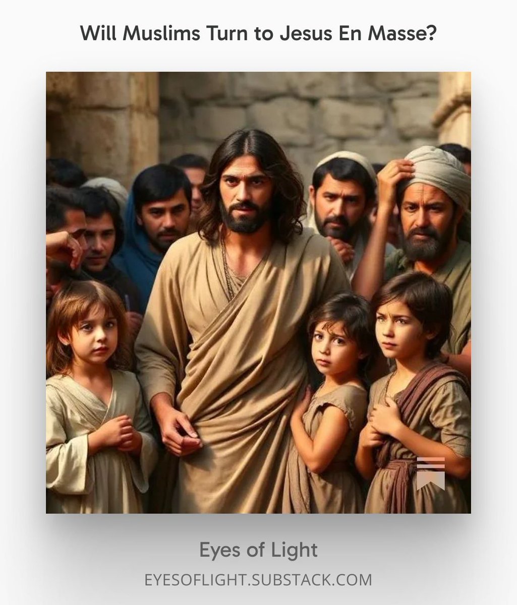CEpub's tweet image. Will Muslims Turn to Jesus En Masse? open.substack.com/pub/eyesofligh…