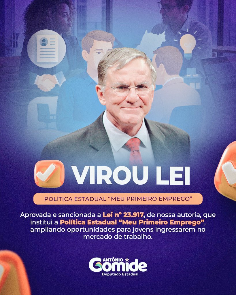 Mais um projeto do Deputado Antônio Gomide aprovado. Política estadual  Meu primeiro Emprego
