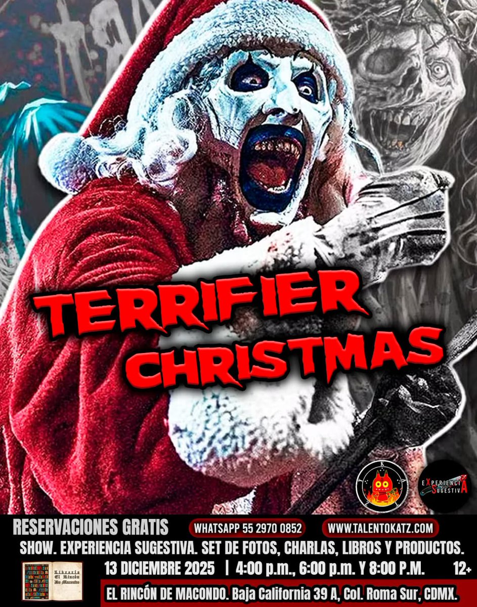 KatzProdsMX's tweet photo. #Terrifier Christmas 
🎄🎅🪓🪚🎁🧟‍♀️

13 diciembre 2025
El Rincón de Macondo 
Av. Baja California 39A
Col. Roma Sur, #CDMX

Recorrido en la casa
Personajes
Set de Fotos
Charla de cine Slasher 
Show performance 
Libros y productos 

✍️ Registrate Gratis https://t.co/MhbfrCZyLg https://t.co/4ntIKLTREy