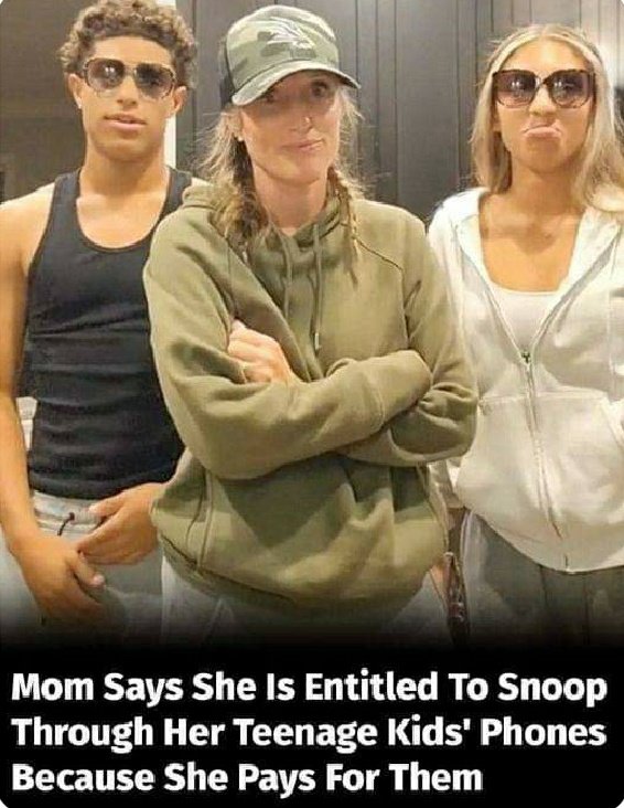 Sadie_NC's tweet image. Thoughts? Do you think parents who pay for the phones have the right to look at them whenever they want?