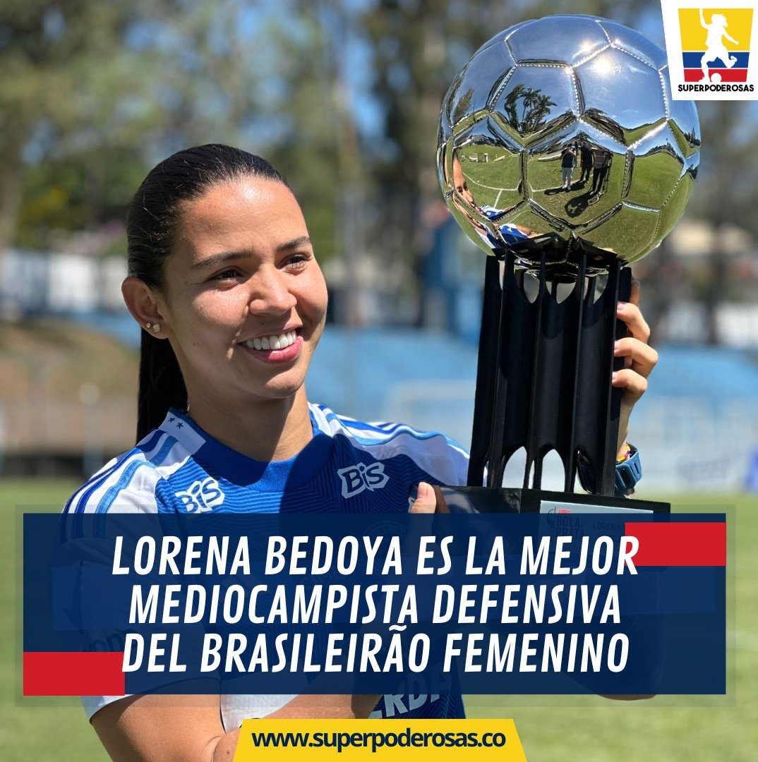 _superpoderosas's tweet image. #ColombianasEnBrasil 🇧🇷 | Lorena Bedoya 🇨🇴 de Cruzeiro, fue elegida Mejor Mediocampista Defensiva del Brasileirão Femenino 🏆.

👊 Fue parte fundamental del equipo para llegar por 1ra vez a la final del torneo, clasificando a la Libertadores Femenina 2026 🌎👏.

📸 @CruzeiroFem