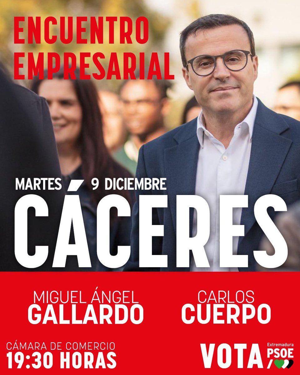psoeex's tweet photo. ¡Esta tarde nos vemos en Cáceres! 🙌🏼

🌹@magallardomir 
🌹@carlos_cuerpo 

📆 Martes 9 de diciembre
🕕 19:30 horas
📍 Cámara de Comercio (Cáceres) 

#HazloOLoHarán 🌹 
#VotaPSOE 💚🤍🖤 https://t.co/bXSDjb0Et1