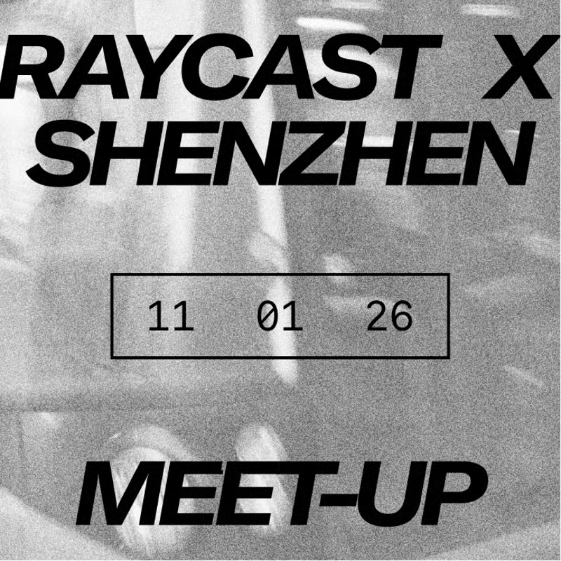 国内首届 <a href="/raycast/">Raycast</a> meetup 聚会已定档！
1 月 11 日在深圳线下举办 🎉

门票免费、有喝、有吃、还有周边哈哈

名额有限赶快前往 luma 报名吧（留言我邀你进群）
luma.com/pse4k3x4