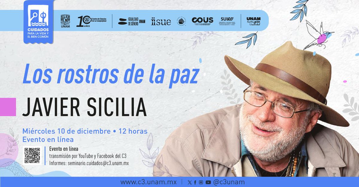 C3UNAM's tweet image. #SeminarioC3 de #Cuidados
🕊️¿Qué significa construir paz en un país herido?
Javier Sicilia nos invita a pensar la paz como un acto cotidiano de cuidado, justicia y reconstrucción del tejido social.
🗓 Miércoles 10 de diciembre ⏰ 12 h
🔴 YT: youtube.com/live/ZW8c0w1Ek…
 ¡Acompáñanos!