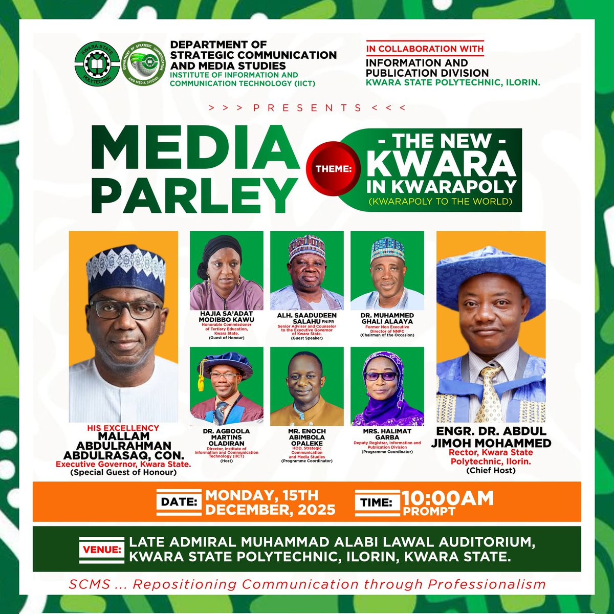SCMSkwarapoly's tweet photo. MEDIA PARLEY: The New Kwara in Kwarapoly
*Kwarapoly to the World)

The Department of Strategic Communication and Media Studies in collaboration with Information and Publications Division, Kwara State Polytechnic, Ilorin, is proud to present the highly anticipated https://t.co/yjM9eWirRB