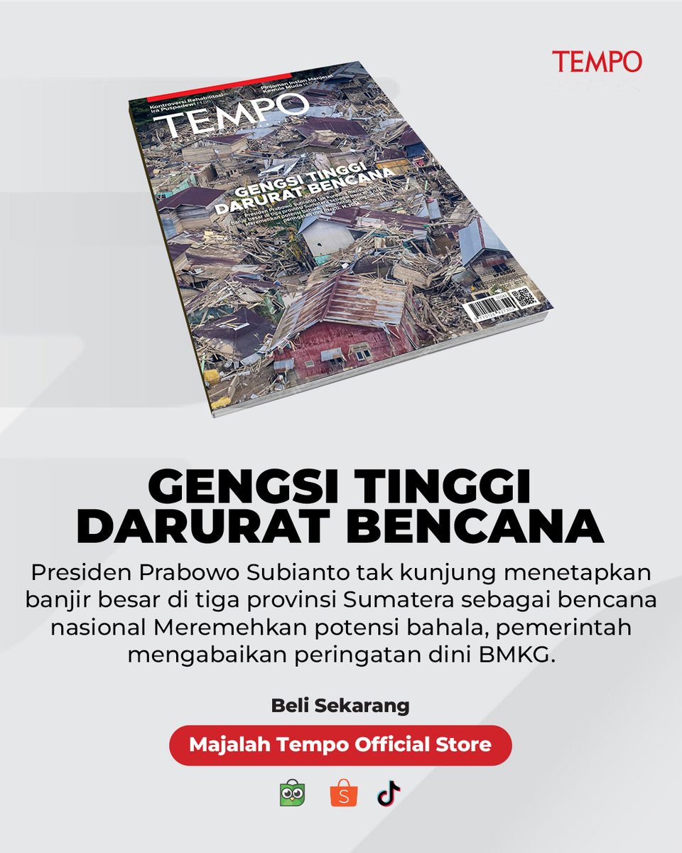 Laporan utama pekan ini mengungkap alasan di balik gagapnya pemerintah menetapkan status bencana nasional. Di lapangan, kami juga menelusuri dari mana datangnya gelondong yang hanyut terbawa banjir bandang. Siapa di balik deforestasi yang menyebabkan banjir Sumatera?

Dapatkan