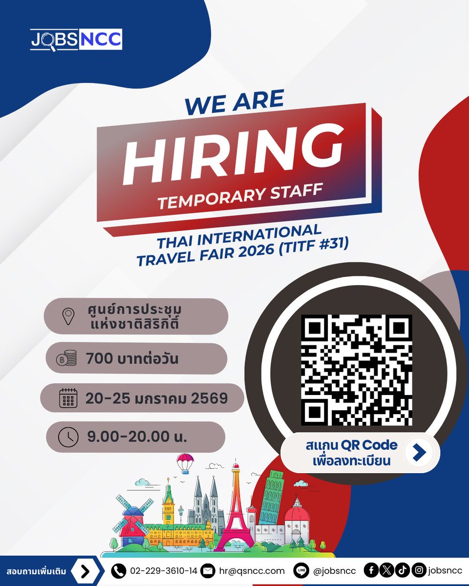 JobsNcc's tweet photo. 📢รับสมัคร #Temporary Staff
สำหรับงาน Thai International Travel Fair 2026 (TITF#31)🗽🧳🗼🏝️🚡

🗝️อ่านรายละเอียดงานเพิ่มเติมและลงทะเบียนสมัครได้ที่ https://t.co/X61iWI4nPQ

#JobsNCC #QSNCC #ศูนย์การประชุมแห่งชาติสิริกิติ์ #ศูนย์สิริกิติ์ https://t.co/k7yVdi8pdV
