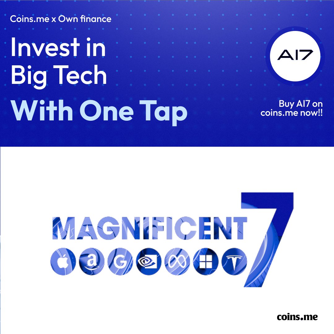 Invest in the world's biggest tech companies with a single tap.

AI7 is pegged to the MAGS ETF, giving you equal exposure to Apple, Microsoft, Google, Amazon, Meta, Nvidia, and Tesla.

Powered by <a href="/ownfinanceHQ/">Own Finance</a> and now live on Coins.me.

Start investing today. 💙