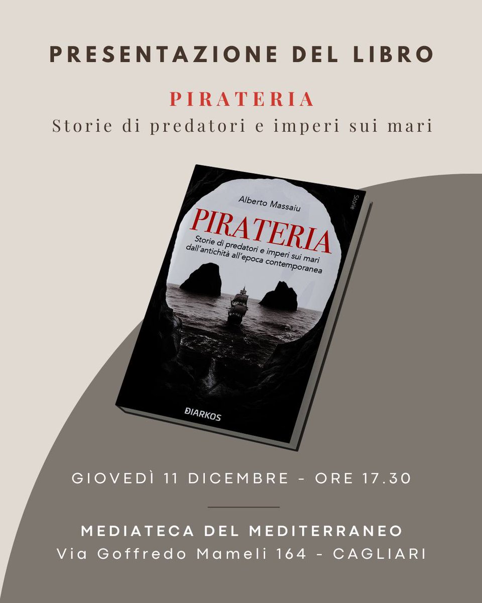 Giovedì 11 dicembre alle ore 17.00 presentazione del libro “Pirateria - Storie di predatori e imperi sui mari” di Alberto Massaiu, spazio eventi, piano secondo della Mediateca del Mediterraneo.
Sistema Bibliotecario e Archivio Storico di Cagliari