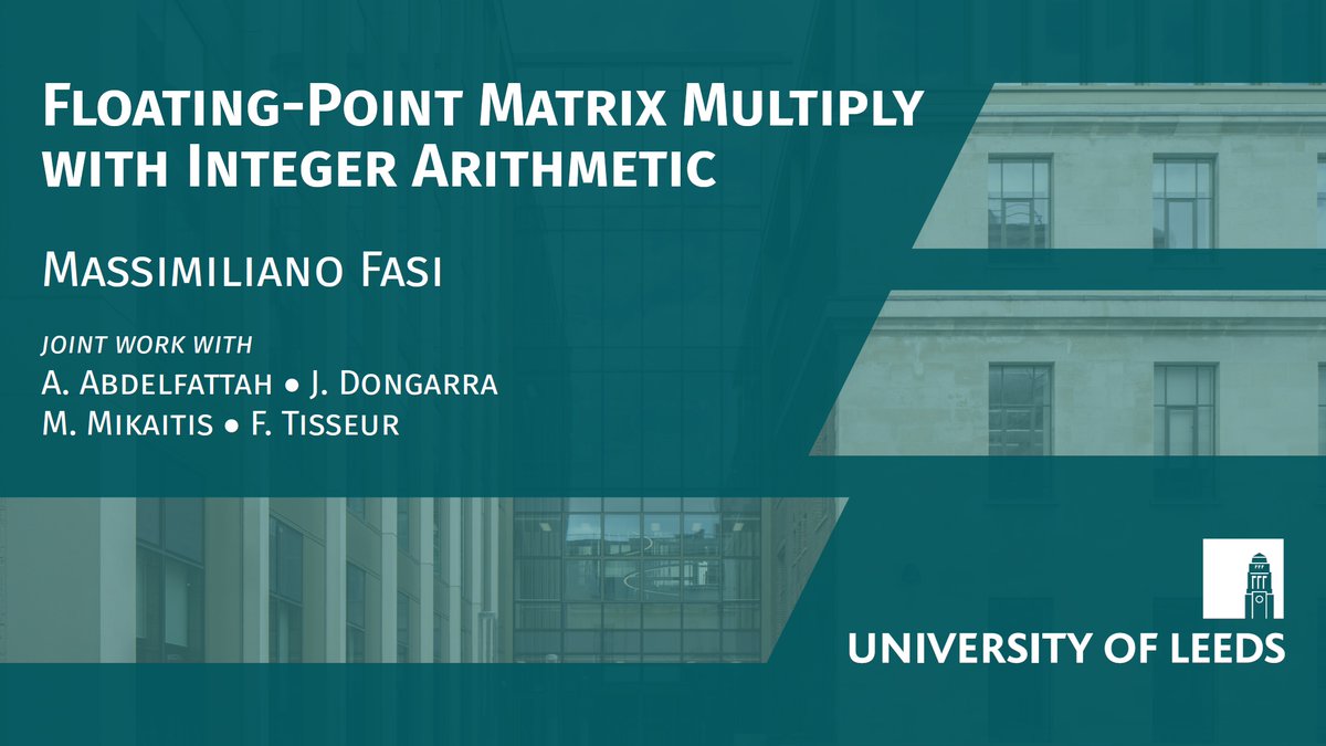 ogawa_tter's tweet image. =&amp;gt;
"Floating-Point Matrix Multiply with Integer Arithmetic", M. Fasi, U of Leeds, with A. Abdelfattah, J. Dongarra, M. Mikaitis &amp;amp; F. Tisseur, WS on Approx Comp in NLA, Oct 8, 2025 sdrive.cnrs.fr/s/djQWs8W6gcdY…
arXiv. Jun 12 arxiv.org/abs/2506.11277

Sep 5, 2023 x.com/ogawa_tter/sta…