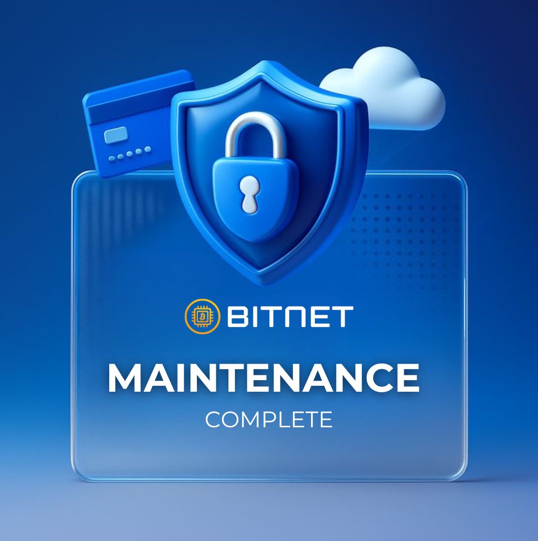 BitNetChain's tweet image. ✅ Maintenance Complete 

✨ The system enhancement process is done, and the @BitNetMiningBot is LIVE again.
⛏ Everything is ready for you to continue mining.

👍 Thank you for your patience!