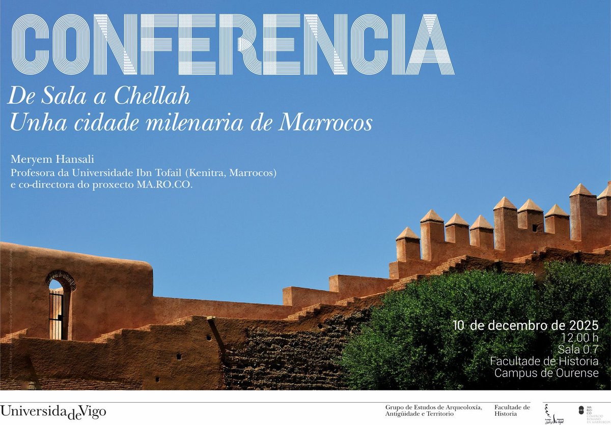 HistoriaOurense's tweet image. O día 10 de decembro terá lugar a conferencia De Sala a Chellah: Unha cidade milenaria de Marrocos, unha oportunidade para achegarse á historia e ao patrimonio deste enclave excepcional da man de especialistas. #FacultadeDeHistoria #UniversidadeDeVigo