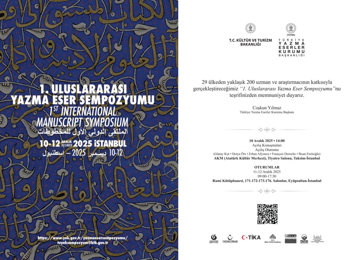 I. Uluslararası Yazma Eser Sempozyumu Başlıyor

İslam ve Türk medeniyetlerinin asırlık yazma mirasını koruyan ve dünyanın en gelişmiş yazma eser merkezlerinden biri hâline gelen Türkiye Yazma Eserler Kurumu Başkanlığımız (TÜYEK), 465 binden fazla eseri dijital erişime açan