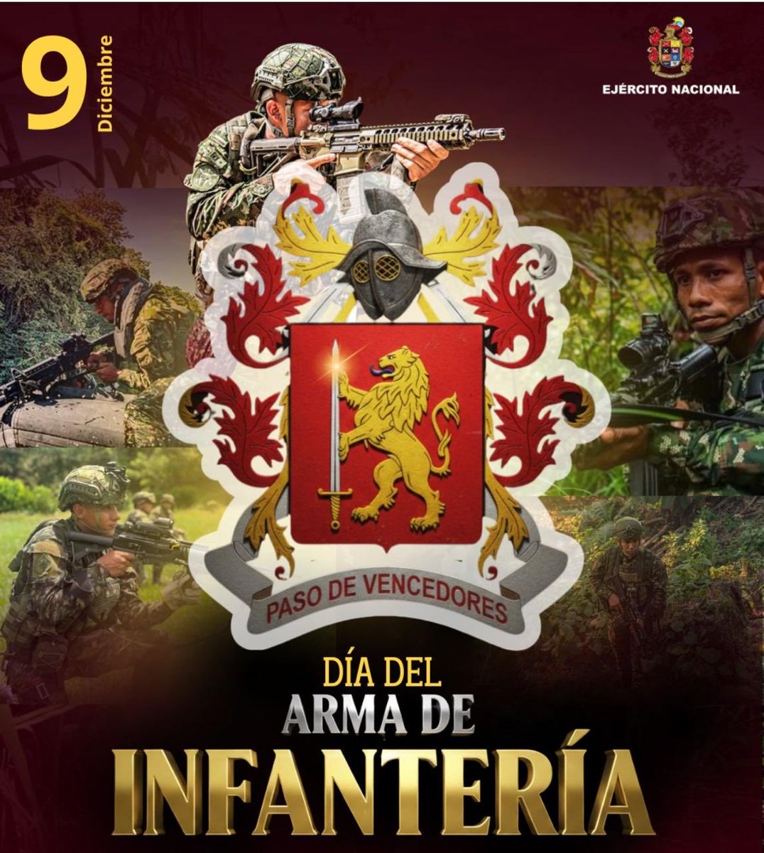 A los Soldados de Infantería del Glorioso Ejército Nacional, hoy 9 de  Diciembre, quiero expresarles mi sincero saludo de Felicitación en su día.  GRATITUD INFINITA por su servicio a la Patria. ☀️☀️☀️☀️, image size:1076x1200