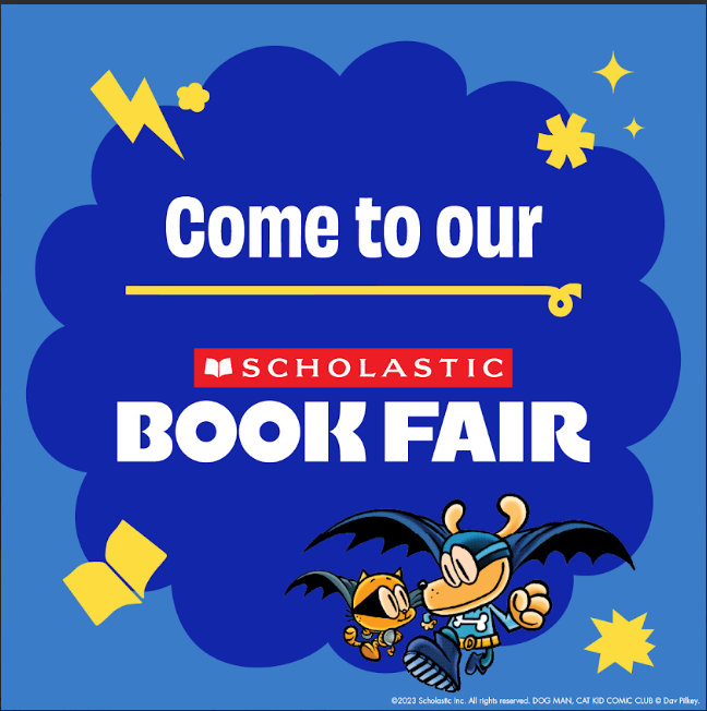 Hooray! The Scholastic Book Fair starts tomorrow. Check your email to see which day your child’s class will be shopping at the fair.