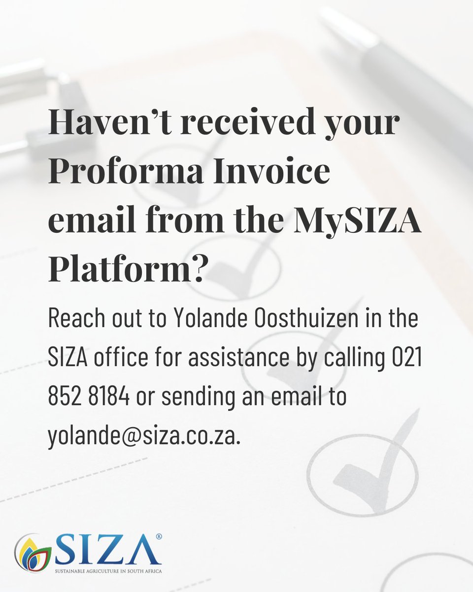 Before heading off on holiday, ensure your profile on the MySIZA Platform is 100% up to date. Haven’t received your Proforma Invoice email from the MySIZA Platform? Reach out to Yolande Oosthuizen for assistance by calling 021 852 8184 or sending an email to yolande@siza.co.za.