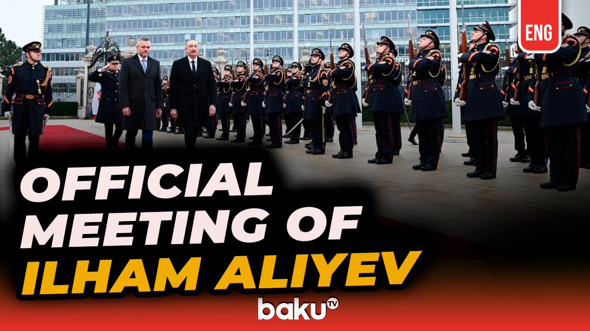 bakutvinter's tweet photo. The Official Welcoming Ceremony For President Ilham Aliyev Was Held In Slovakia
https://t.co/ggqjoCyDwl

#ilhamaliyev #slovakia #azerbaijan #statevisit #diplomacy #news #bakutvinternational #breakingnews https://t.co/UNNoLEv5Ei