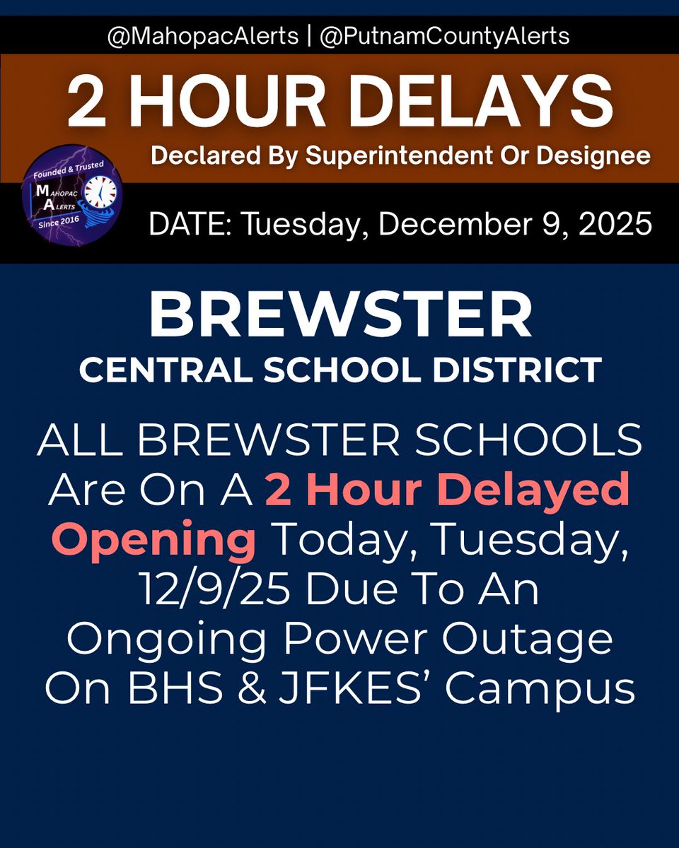 NEW: All Brewster Schools are on a 2-hour delayed opening today, 12/9/25 due to an ongoing power outage on the Brewster High School &amp; Kennedy Elementary School campus.
