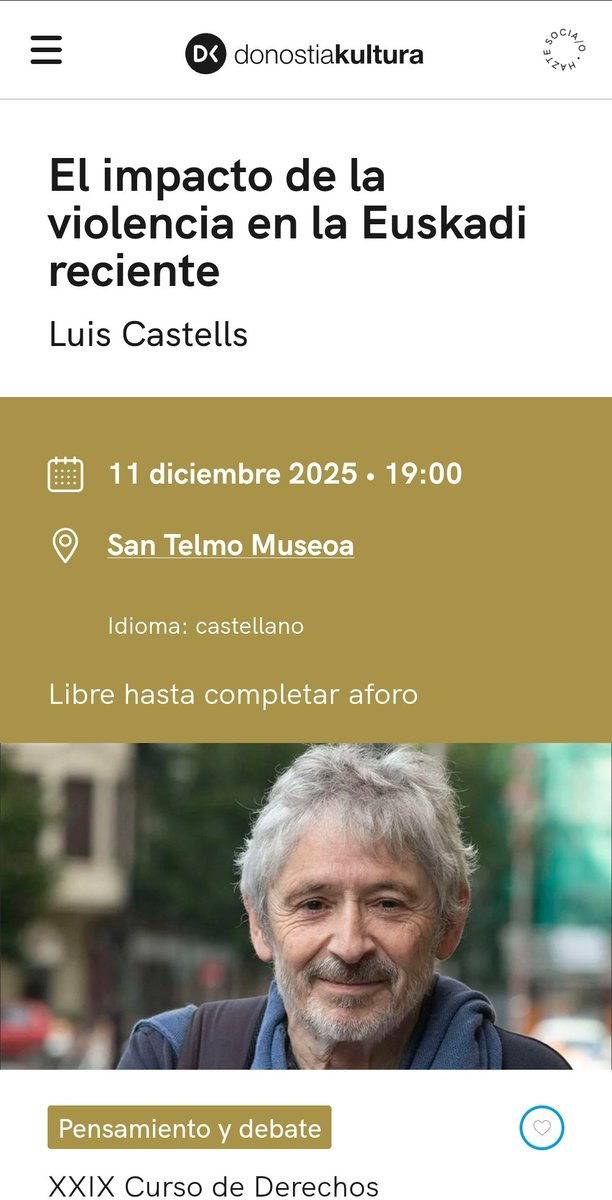 El jueves 11 de diciembre, nuestro colega Luis Castells dará una conferencia en el Museo San Telmo de San Sebastián sobre el impacto de la violencia en la Euskadi reciente.