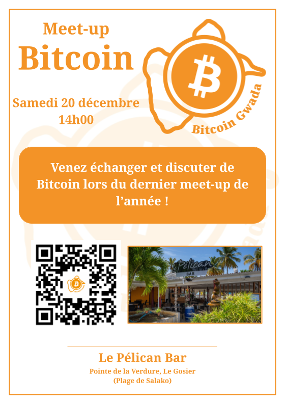 On se retrouve le samedi 20 décembre pour le dernier meet-up de l'année !
L'occasion d'échanger autour de Bitcoin, et de revenir sur les temps forts de 2025.

#Bitcoin #Guadeloupe