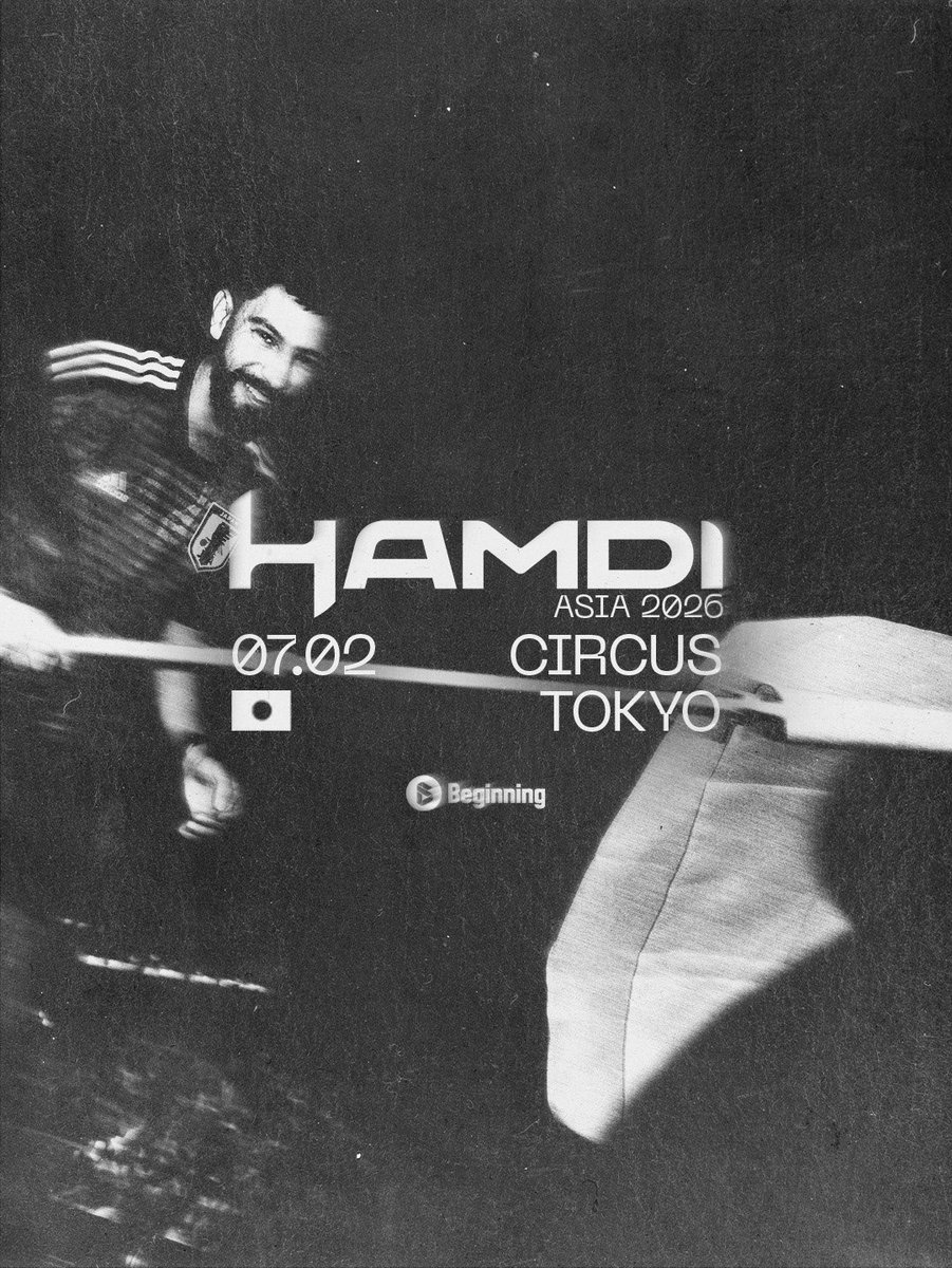 📢情報解禁📢
🇬🇧Hamdi Japan Shows 2026🇯🇵
🗓️大阪 2026/2/6(金) 23:00~ <a href="/CIRCUSOSAKA/">CIRCUS Osaka</a>
🗓️東京 2026/2/7(土) 23:00~ <a href="/CIRCUSTOKYO/">CIRCUS Tokyo</a>

初来日の衝撃から2年、あのHamdiがBeginningそして日本に帰還！！

📺予習(Hamdi FC)
youtu.be/WTUDWtzLy3U?si…

⚠️前売券は12月12日㈮10時より販売開始