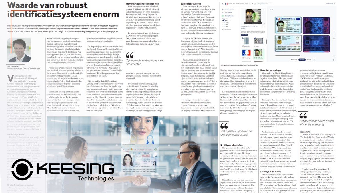 We are proud to be featured in #HetFinancieeleDagblad, the leading financial newspaper in the Netherlands. The article talks about the importance of a robust identity verification system.

👉 Read here: ow.ly/OkCS50XGaxu

#KeesingTechnologies #IdentityVerification