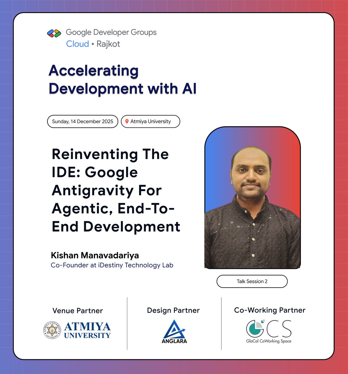 🎙️ Session 2 Speaker: Kishan Manavadariya
Topic - 𝗥𝗲𝗶𝗻𝘃𝗲𝗻𝘁𝗶𝗻𝗴 𝘁𝗵𝗲 𝗜𝗗𝗘: 𝗚𝗼𝗼𝗴𝗹𝗲 𝗔𝗻𝘁𝗶𝗴𝗿𝗮𝘃𝗶𝘁𝘆 𝗳𝗼𝗿 𝗔𝗴𝗲𝗻𝘁𝗶𝗰, 𝗘𝗻𝗱-𝘁𝗼-𝗘𝗻𝗱 𝗗𝗲𝘃𝗲𝗹𝗼𝗽𝗺𝗲𝗻𝘁
📅 14 Dec | 📍 Atmiya University, Rajkot
#GDGCloudRajkot