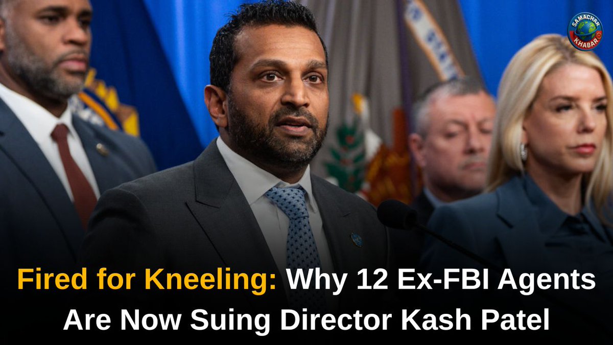 samacharkhabar's tweet image. Twelve ex-FBI agents claim they were fired for kneeling to stop violence during the 2020 Floyd protests. Their lawsuit challenges Kash Patel and the administration’s political retaliation: samacharkhabar.com/fbi-agents-kne…

#FBI #KashPatel #GeorgeFloyd #USPolitics