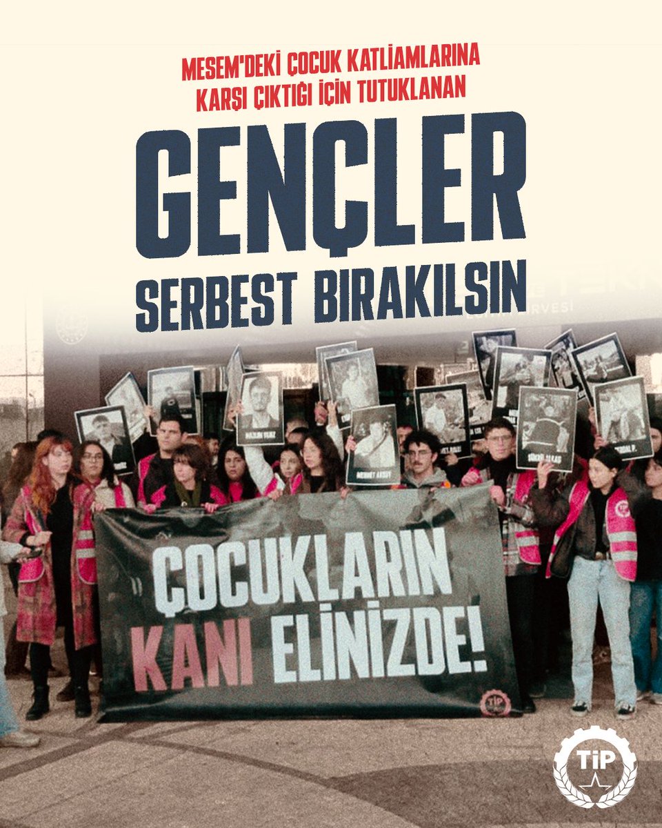 MESEM'deki çocuk katliamlarına karşı çıktığı için tutuklanan TİP'li gençler serbest bırakılsın!

Ortada suçlu varsa lise öğrencilerini patronların insafına terk edenler, ölüme gönderenlerdir!