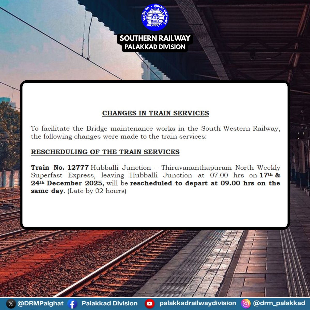 DRMPalghat's tweet image. CHANGES IN TRAIN SERVICES

To facilitate the Bridge maintenance works in the South Western Railway, the following changes were made to the train services:
#IndianRailways #RailUpdate #RailInfo #Hubballi #Thiruvananthapuram #TrainUpdate
