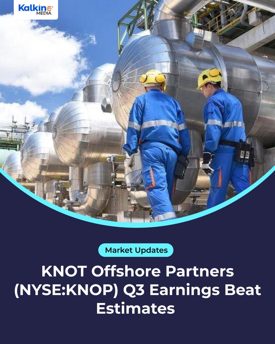 KalkineUSA's tweet image. KNOT Offshore Partners (NYSE: KNOP) beats Q3 earnings estimates — surprising the market with stronger-than-expected performance. 📈
Energy-shipping gains lift investor confidence as sector pressure eases. 

zurl.co/ehJ40#KNOP #EnergyShipping #EarningsBeat #OilAndGas