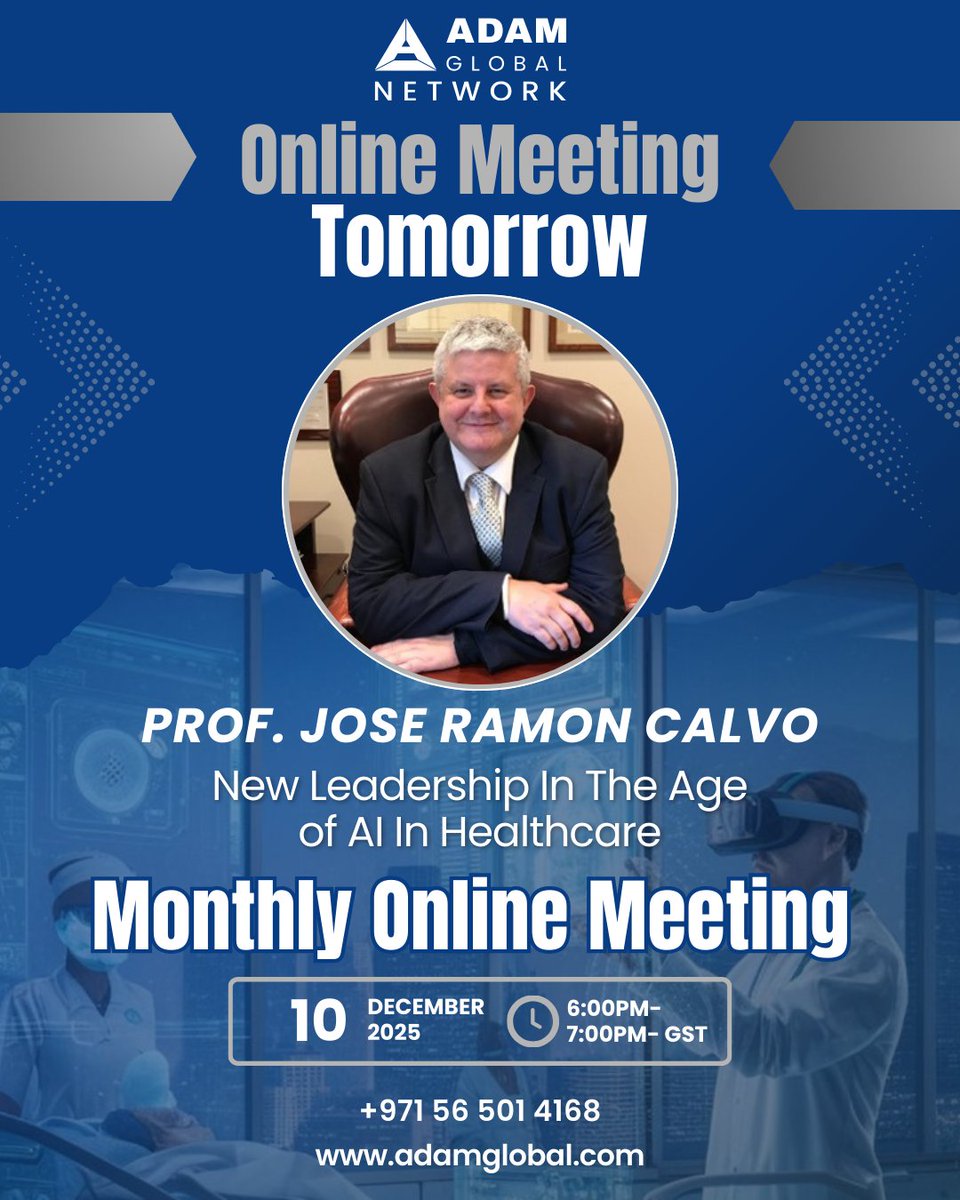 ADAM__Global's tweet photo. 📢 Online Meeting Tomorrow
Topic: New Leadership in the Age of AI in Healthcare
Speaker: Prof. José Ramón Calvo

🗓 10 Dec 2025
⏰ 6–7 PM GST

https://t.co/Rshhc44MJZ
Join us online!
#ADAMGlobal #AI #HealthcareLeadership https://t.co/lTrCGasnQ4