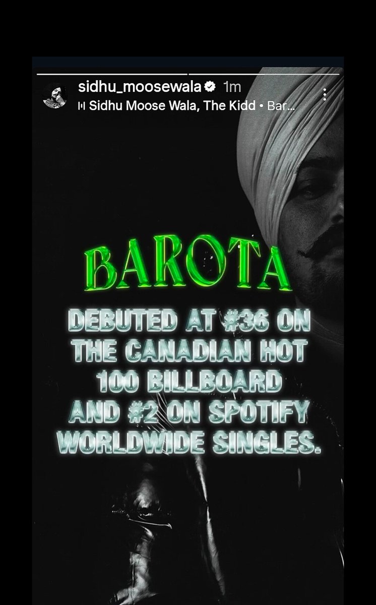 'Via' IG Story
Great to see Barota rocking on charts 
Kindly keep commenting and keep streaming
 thankyou to sidhu moosewala's loyal fans what a wonderful week this was  🙏🫶

Link  of spotify and youtube in comment section below 

#SidhuMoosewala 
#justiceForSidhuMoosewala