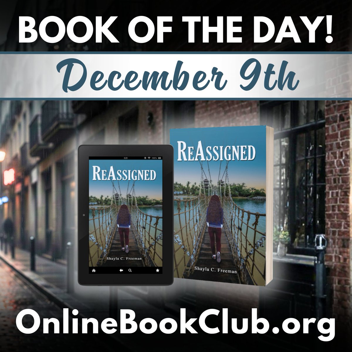 TwBookClub's tweet photo. Book of the Day, December 9th – Crime/Thriller/Mystery, Rated 5 stars

Temporarily discounted to $2.99 on Kindle! Get your copy below:

https://t.co/IrRCZKL8iC

ReAssigned by Shayla C. Freeman

Published by @AMPublishersUSA https://t.co/0SwVWJgZZi