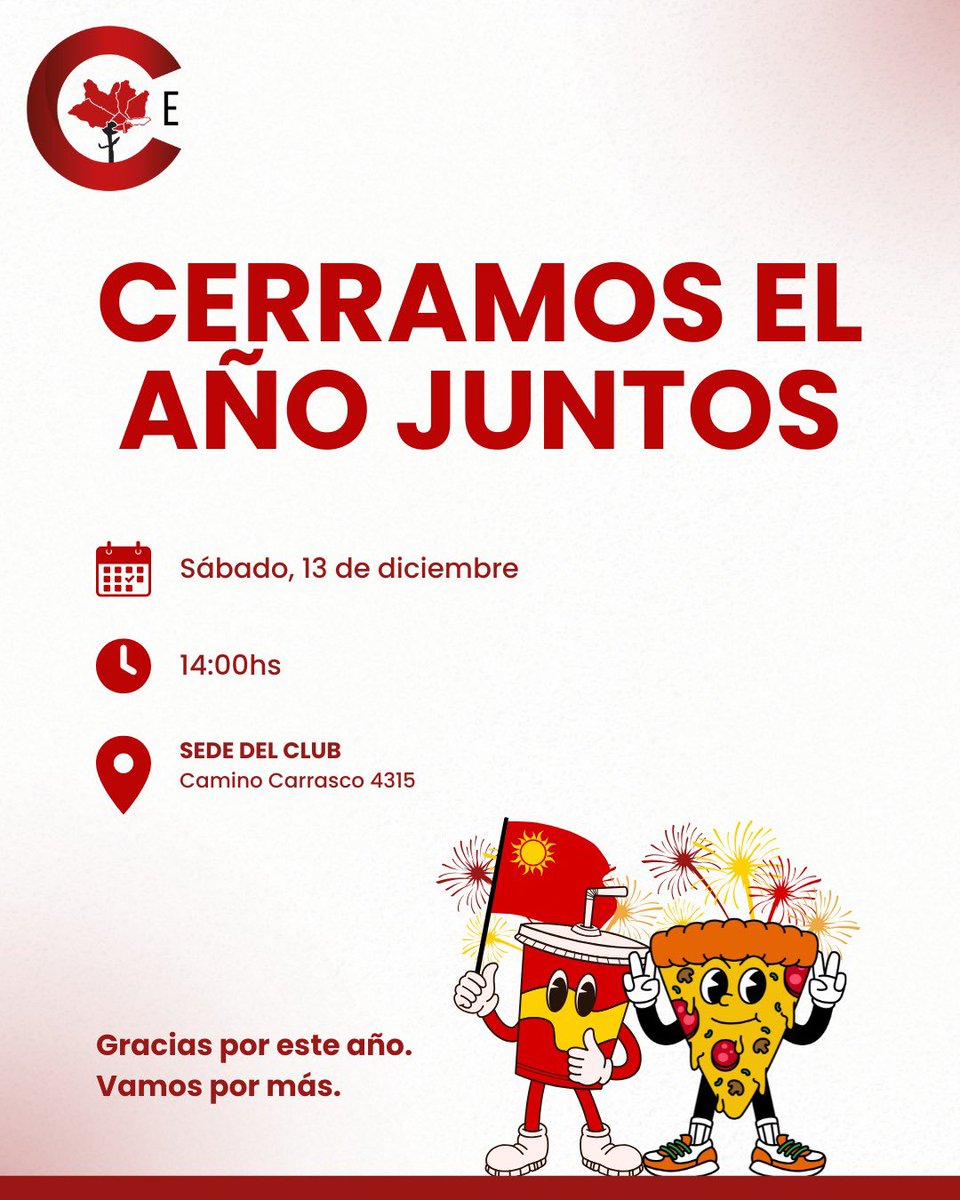 Este sábado nos reunimos para cerrar el año con buena energía y mejores momentos. 🎉🍕🥤

📅 13 de diciembre 
⏰ 14:00 hs 
📍 Camino Carrasco 4315

¡Vamos por más!