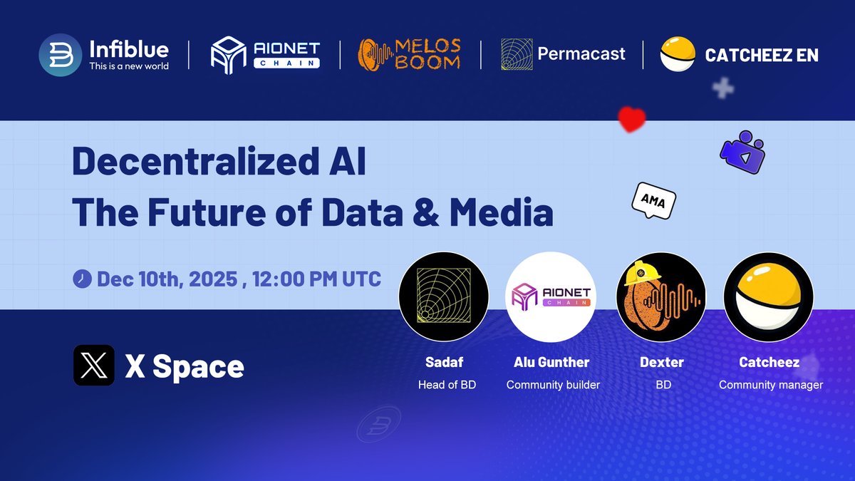 InfiblueNFT's tweet photo. We’re having an AMA tomorrow! Join us with @CATCHEEZzz @permacastapp @AionetChain_AI and @MelosBoom as we discuss the Future of Data &amp; Media 🚀

🗓️Date: December 10th, 2025
⏰Time: 12:00 PM UTC
🔗Space Link: https://t.co/TwpmhcRSwd

Come and join us tomorrow! https://t.co/9cV9zyHvPS