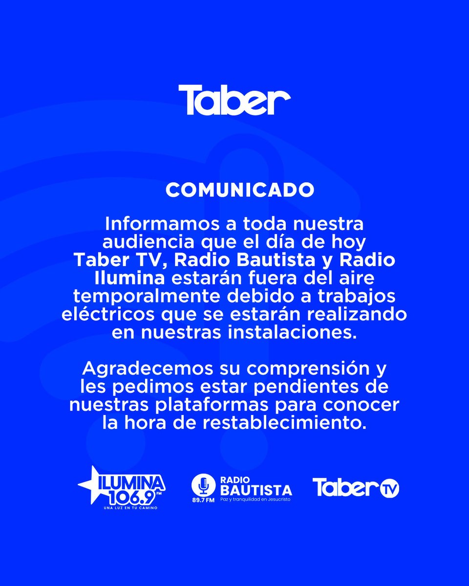 📢 Aviso importante:

Taber TV, Radio Bautista y Radio Ilumina estarán fuera del aire temporalmente por trabajos eléctricos. Gracias por su comprensión. 🙏 Manténganse pendientes para más información.

#TaberCentral