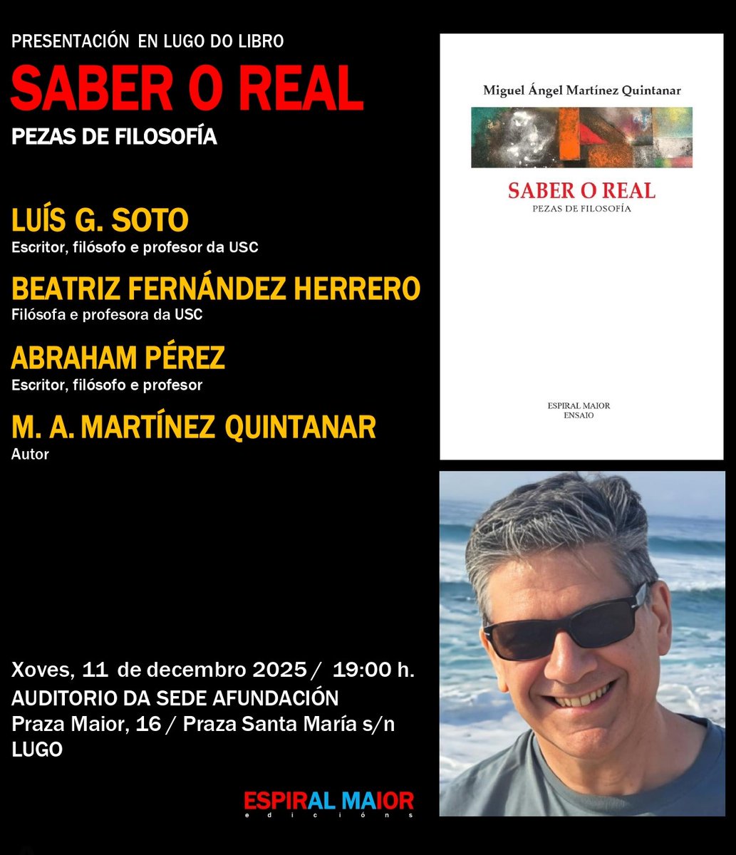 Lugo: presentación de Saber o real. Pezas de filosofía, de Miguel Ángel Martínez Quintanar: axendacultural.aelg.gal/2025/12/10/lug… <a href="/AbrahamsPf/">Abraham Pérez</a>