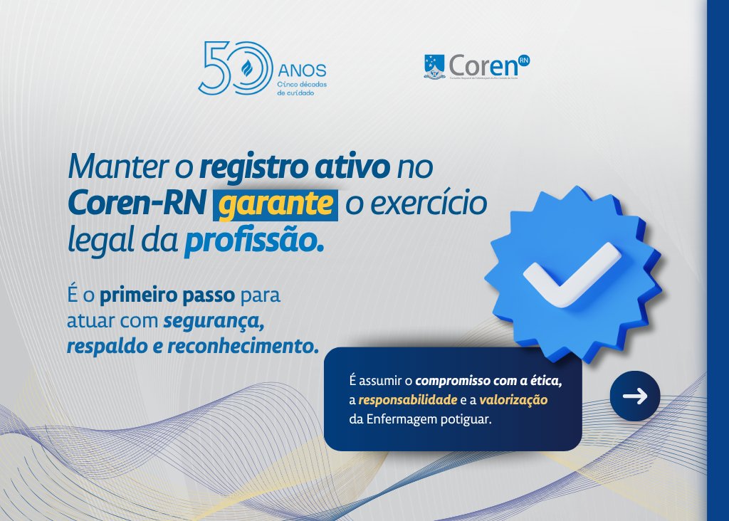 CorenRN's tweet image. Profissional regularizado, Enfermagem valorizada.
Estar em dia com o Coren-RN é um compromisso com a ética, a segurança e o respeito pela profissão.