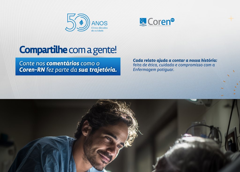 CorenRN's tweet image. 💙 A sua história com o Coren-RN também faz parte dos nossos 50 anos!

Agora é a sua vez!  Conte aqui nos comentários uma lembrança, uma orientação, uma capacitação ou um momento em que o Conselho fez diferença na sua jornada profissional.