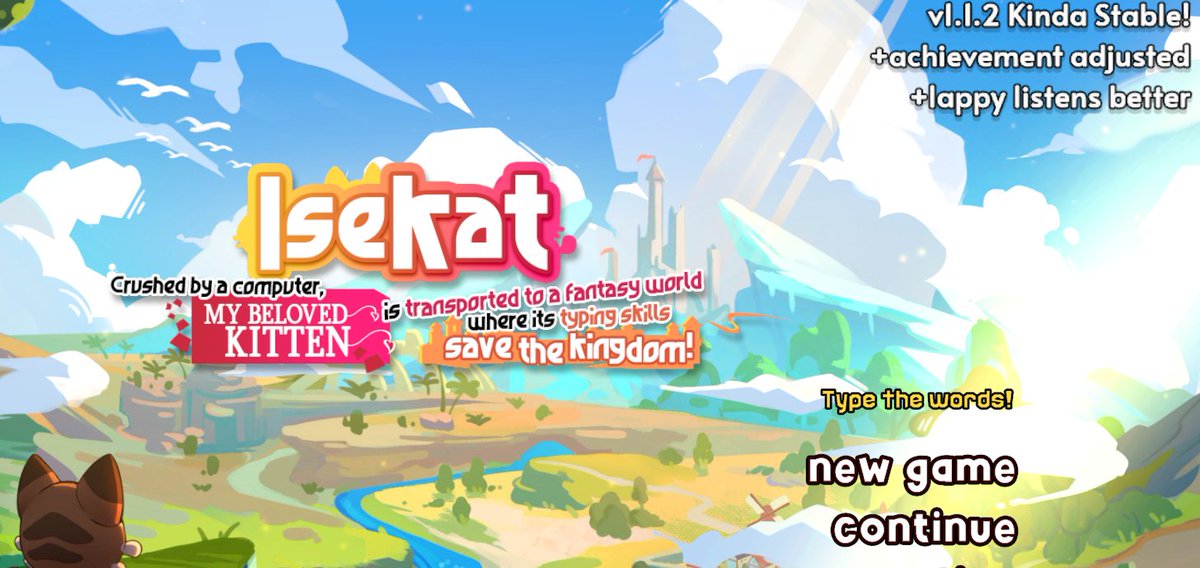 V1.1.2 is out!
- Achievement criteria for Practice Mode achievement lowered from 70 to 60
- Lappy no longer ignores exclamation marks
- Silenced weird background sounds
- Fixed inconsistent grass cutting speeds
- Infinite Catnip can be toggled on and off